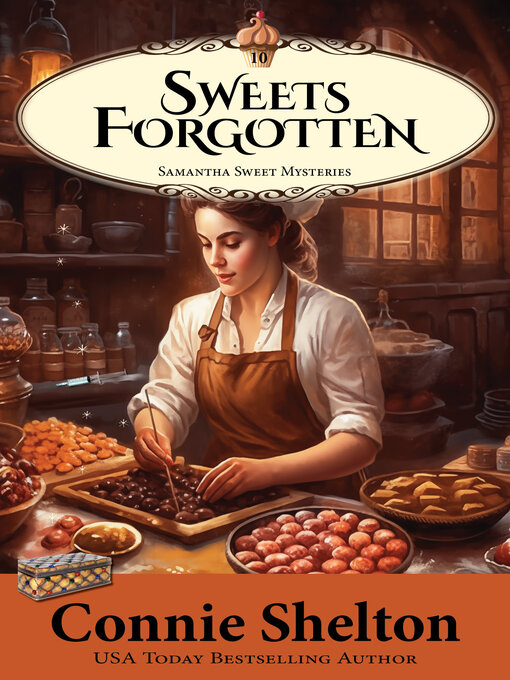 Title details for Sweets Forgotten by Connie Shelton - Available